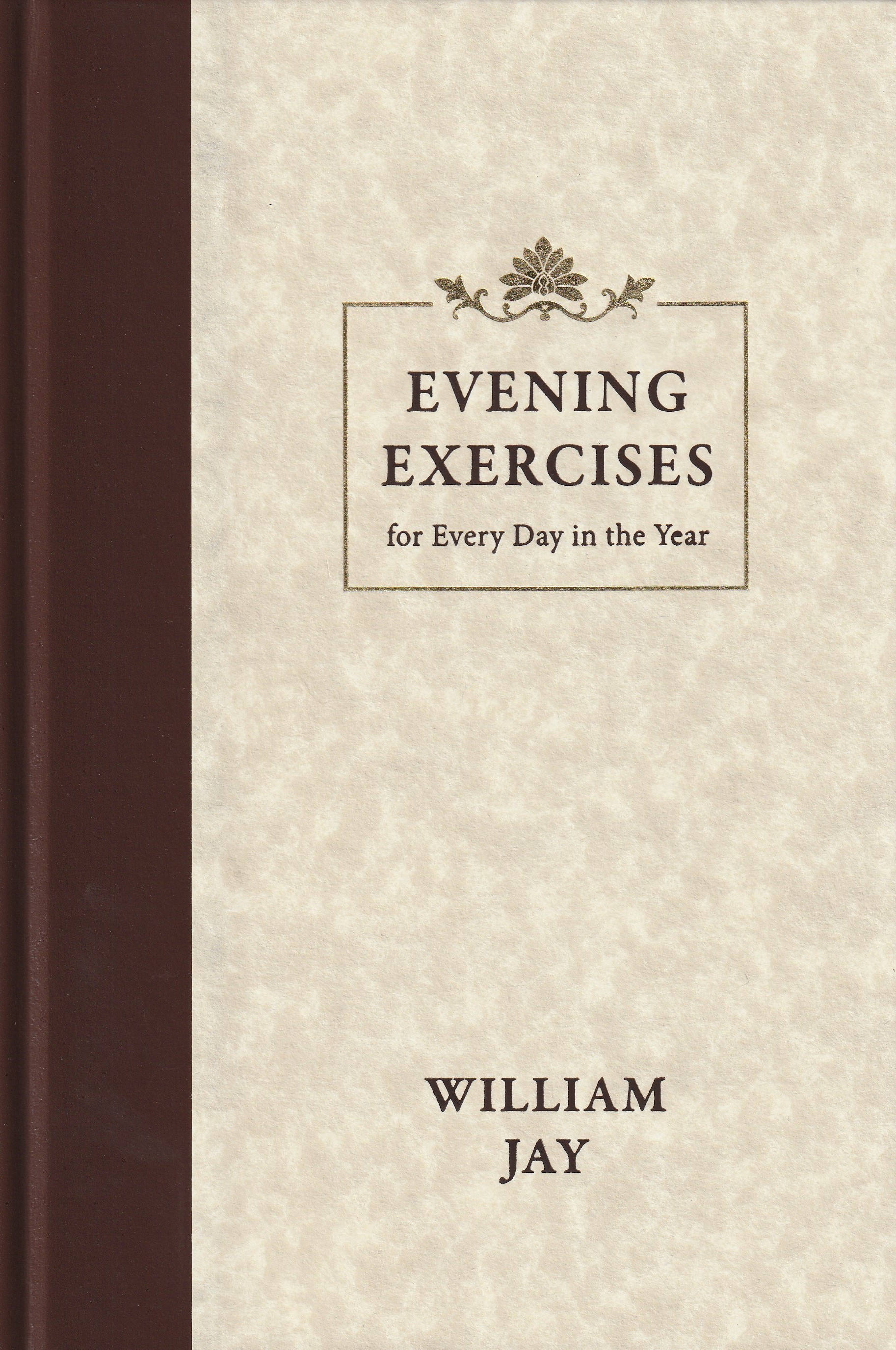 Evening Exercises by William Jay