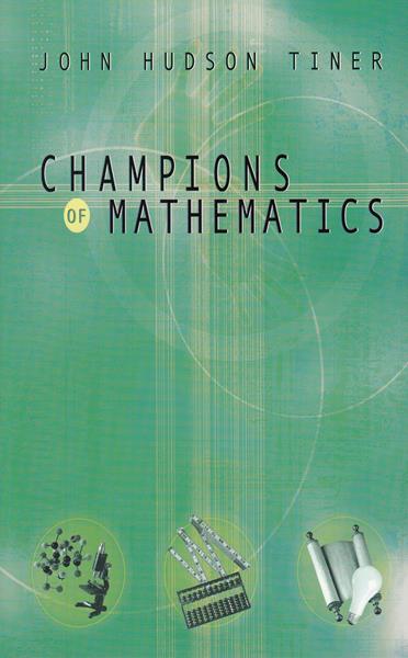 Champions of Mathematics