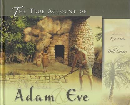 The True Account of Adam and Eve
