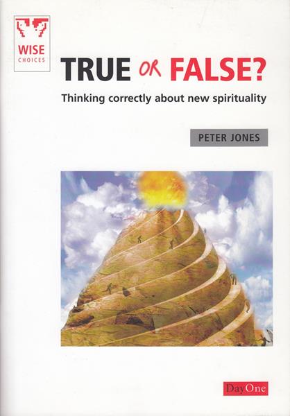 True or False? Thinking Correctly about New Spirituality