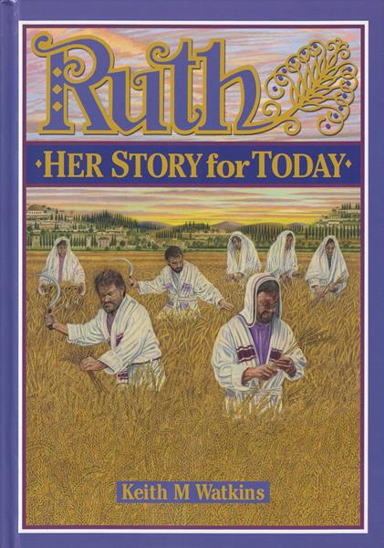 Ruth: Her Story for Today