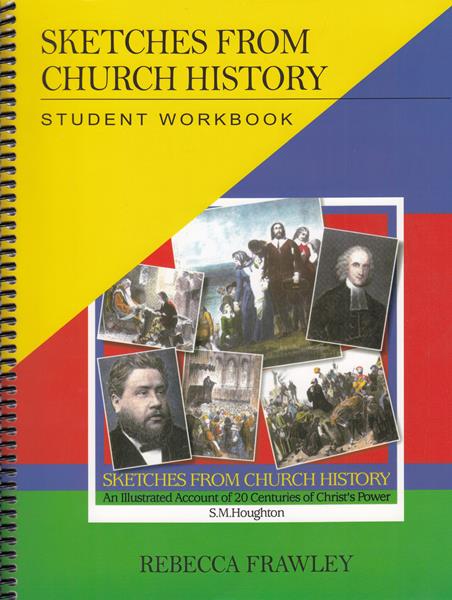 Sketches from Church History: Student Workbook