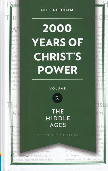 2000 Years of Christ's Power Vol. 2: The Middle Ages