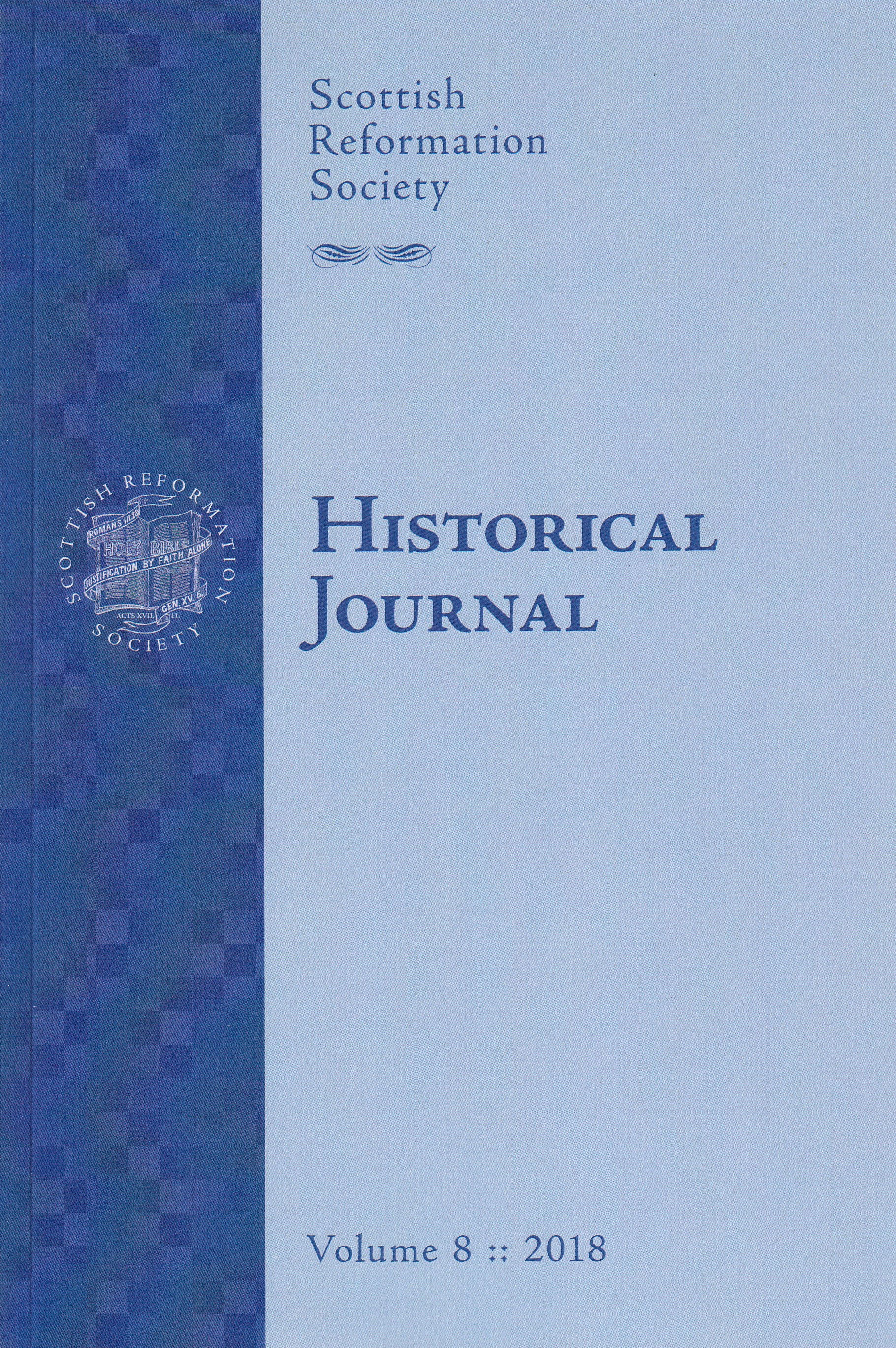 Scottish Reformation Society Historical Journal Vol. 8