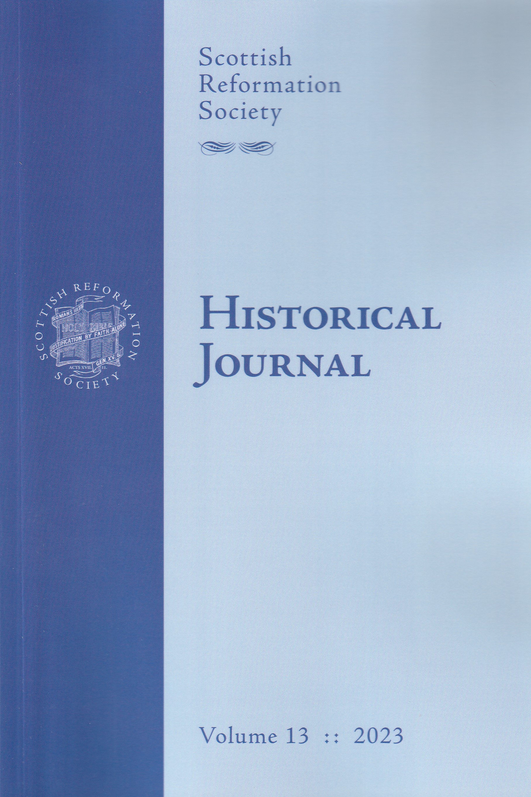 Scottish Reformation Society Historical Journal Vol. 13