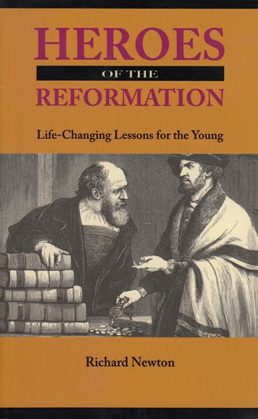 Heroes of the Reformation