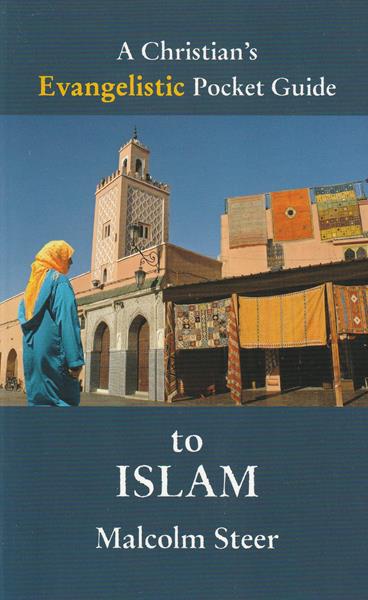 A Christian's Evangelistic Pocket Guide to Islam