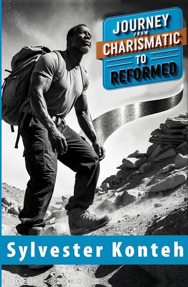 Journey from Charismatic to Reformed