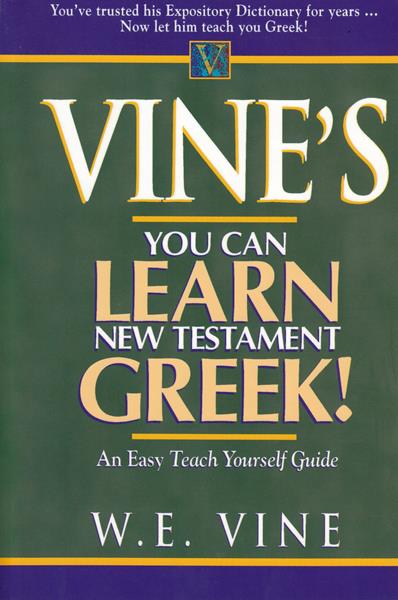 Vine's You Can Learn NT Greek