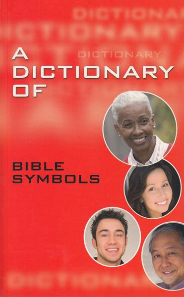 A Dictionary of Bible Symbols