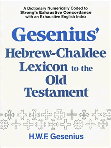Gesenius' Hebrew and Chaldee Lexicon to the Old Testament Scriptures