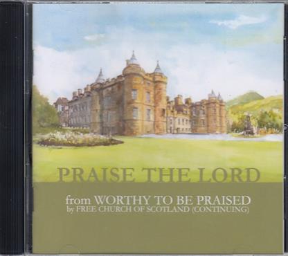 Praise the Lord: Worthy to be Praised Compilation CD