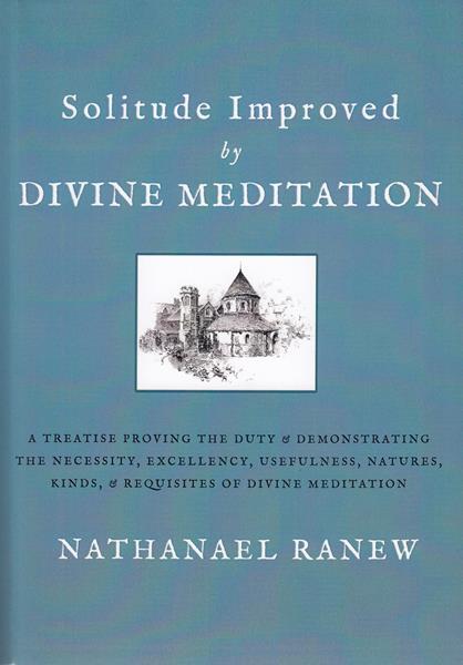 Solitude Improved by Divine Meditation
