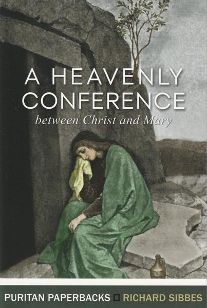 A Heavenly Conference between Christ and Mary