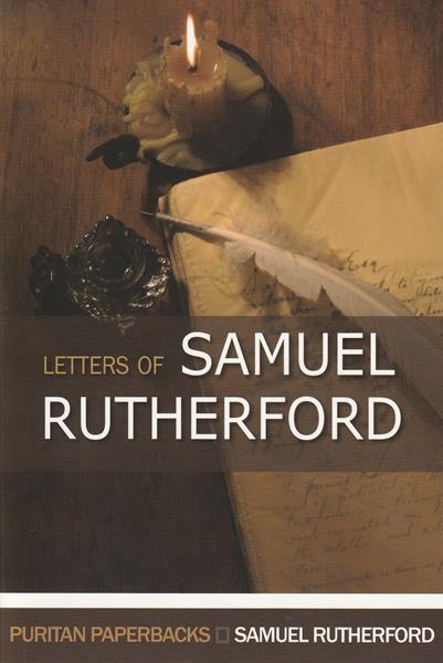 Select Letters of Samuel Rutherford