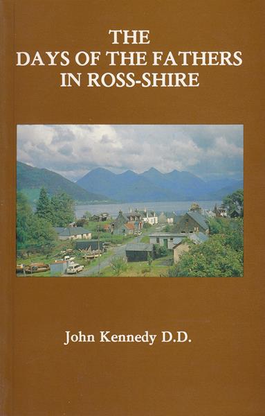 Days of the Fathers in Rosshire, Special Offer: £9.59 (RRP: £11.99)