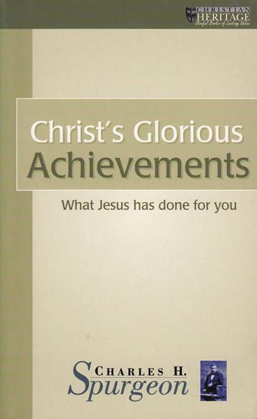 Christ's Glorious Achievements (CFP)