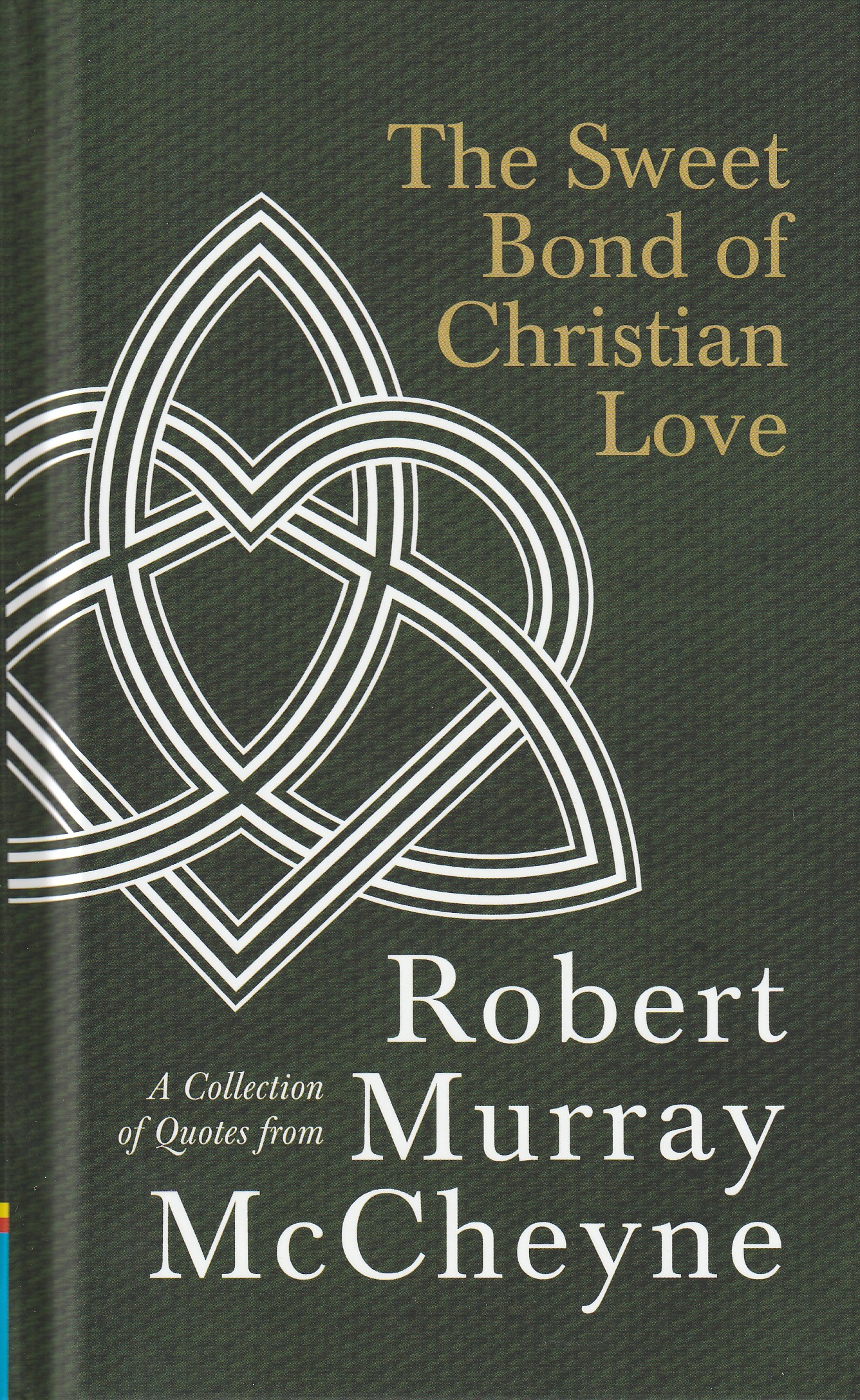 The Sweet Bond of Christian Love