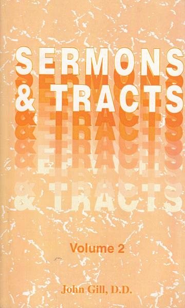 Sermons and Tracts of John Gill Vol. 2