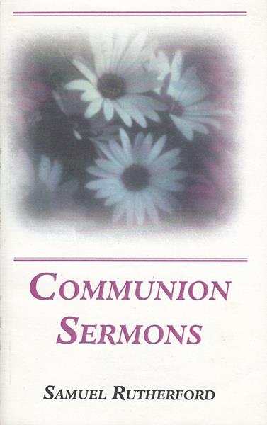 Communion Sermons (Rutherford)