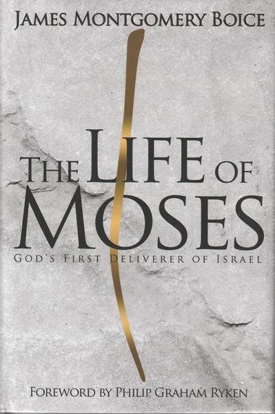 The Life of Moses: God's First Deliverer of Israel