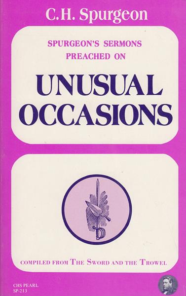 Spurgeon's Sermons on Unusual Occasions