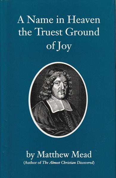 A Name in Heaven the Truest Ground of Joy