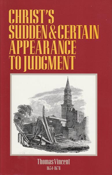 Christ's Sudden and Certain Appearance to Judgement