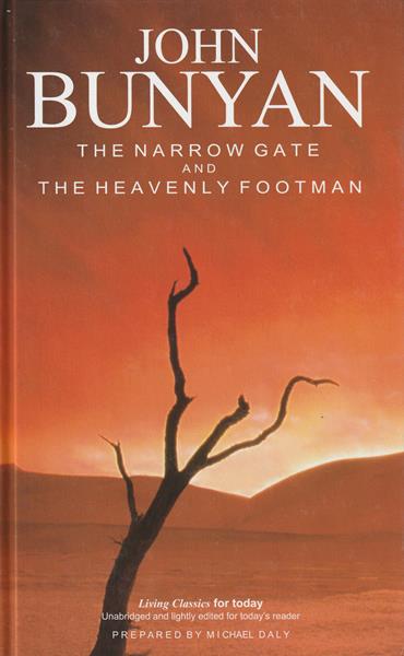 The Narrow Gate and the Heavenly Footman