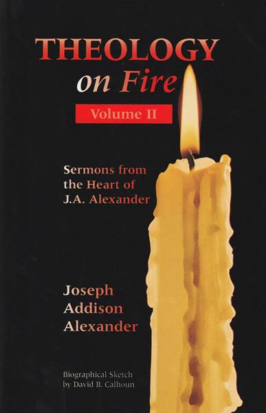 Theology on Fire Vol. 2