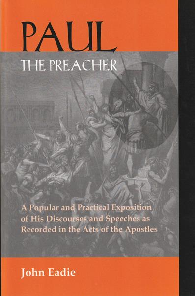Paul the Preacher: Discourses and Speech