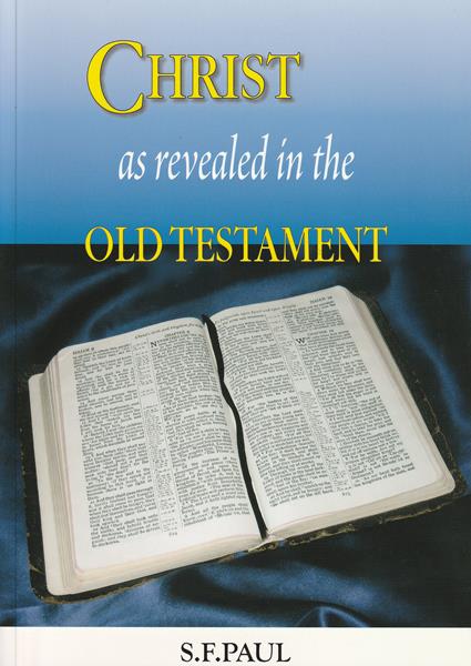 Christ as Revealed in the Old Testament