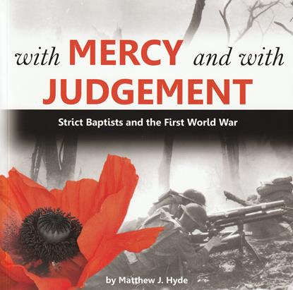 With Mercy and With Judgement: Strict Baptists and the First World War