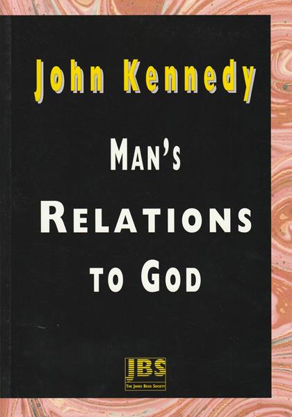 Man's Relations to God