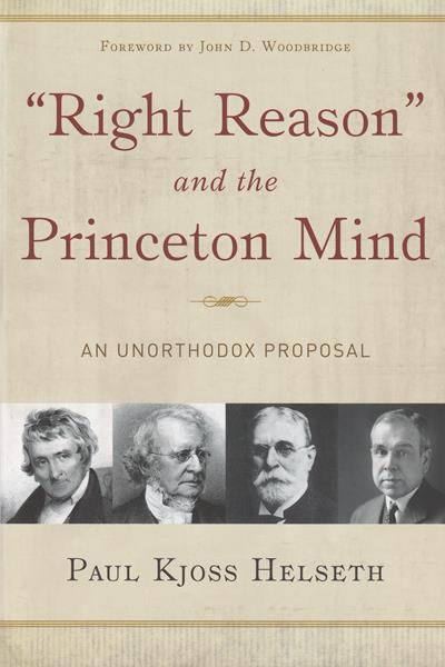 Right Reason and the Princeton Mind