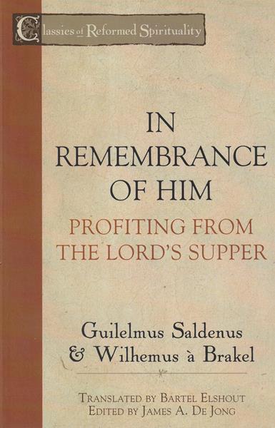 In Remembrance of Him: Profiting from the Lord's Supper