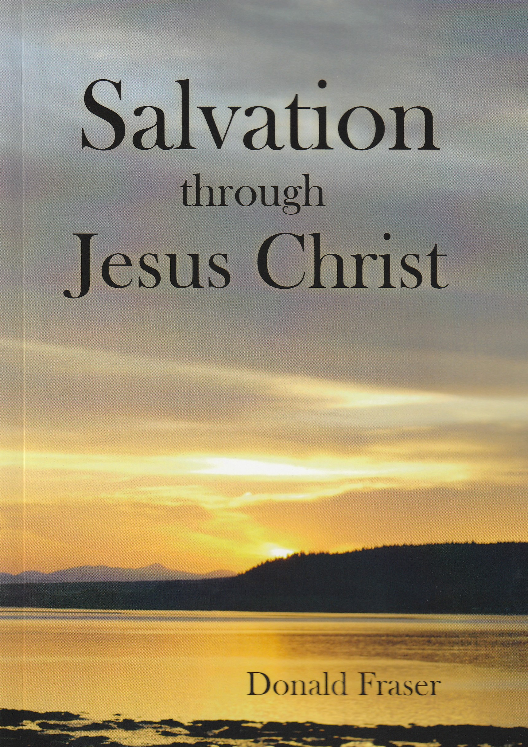 Salvation Through Jesus Christ