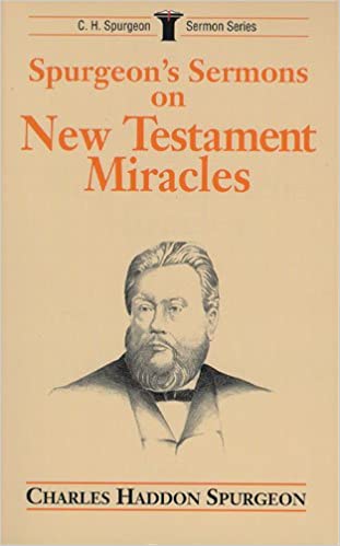Sermons on the New Testament Miracles