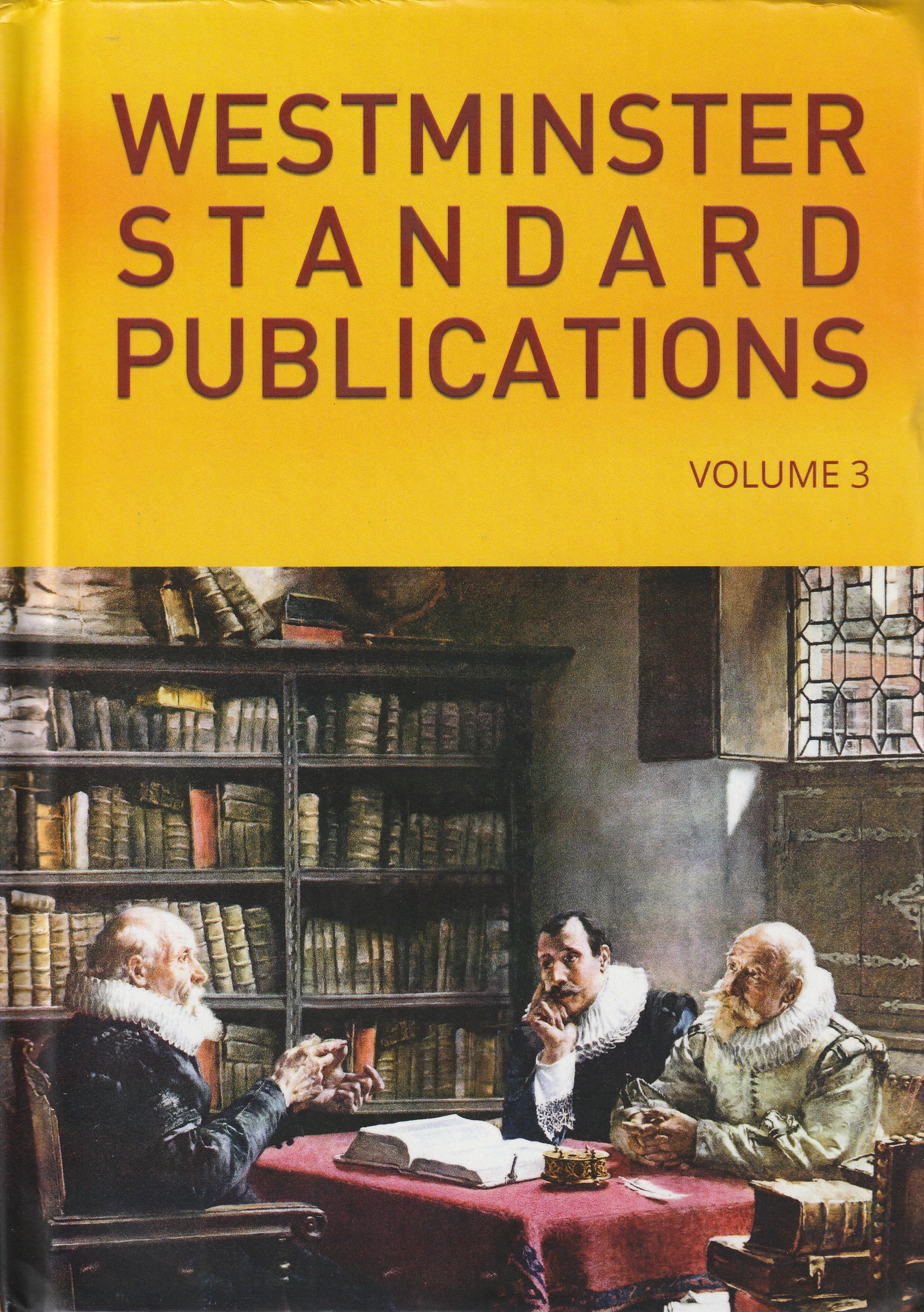 Westminster Standard Publications Vol. 3