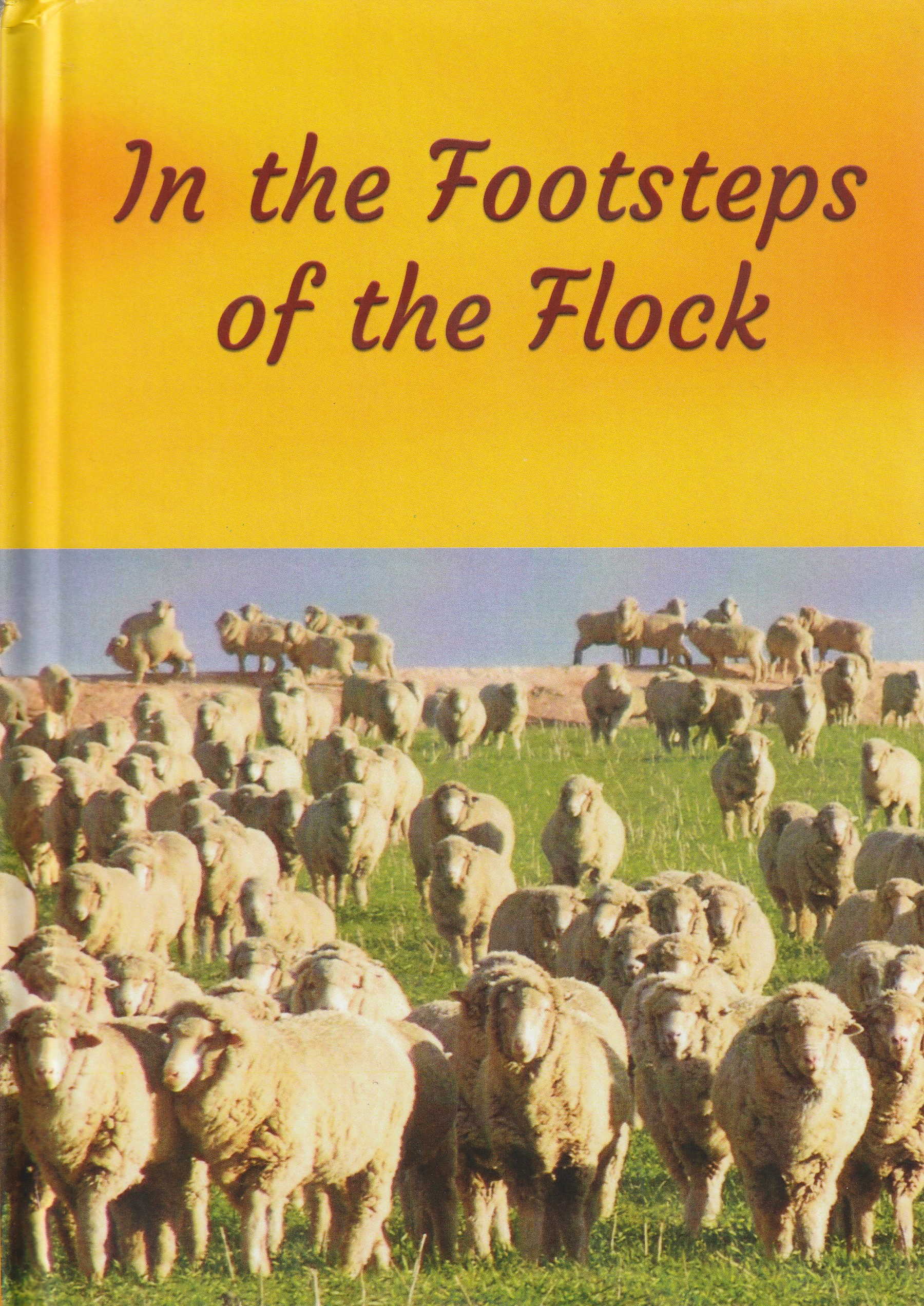 Westminster Standard Publications Vol. 4: In the Footsteps of the Flock