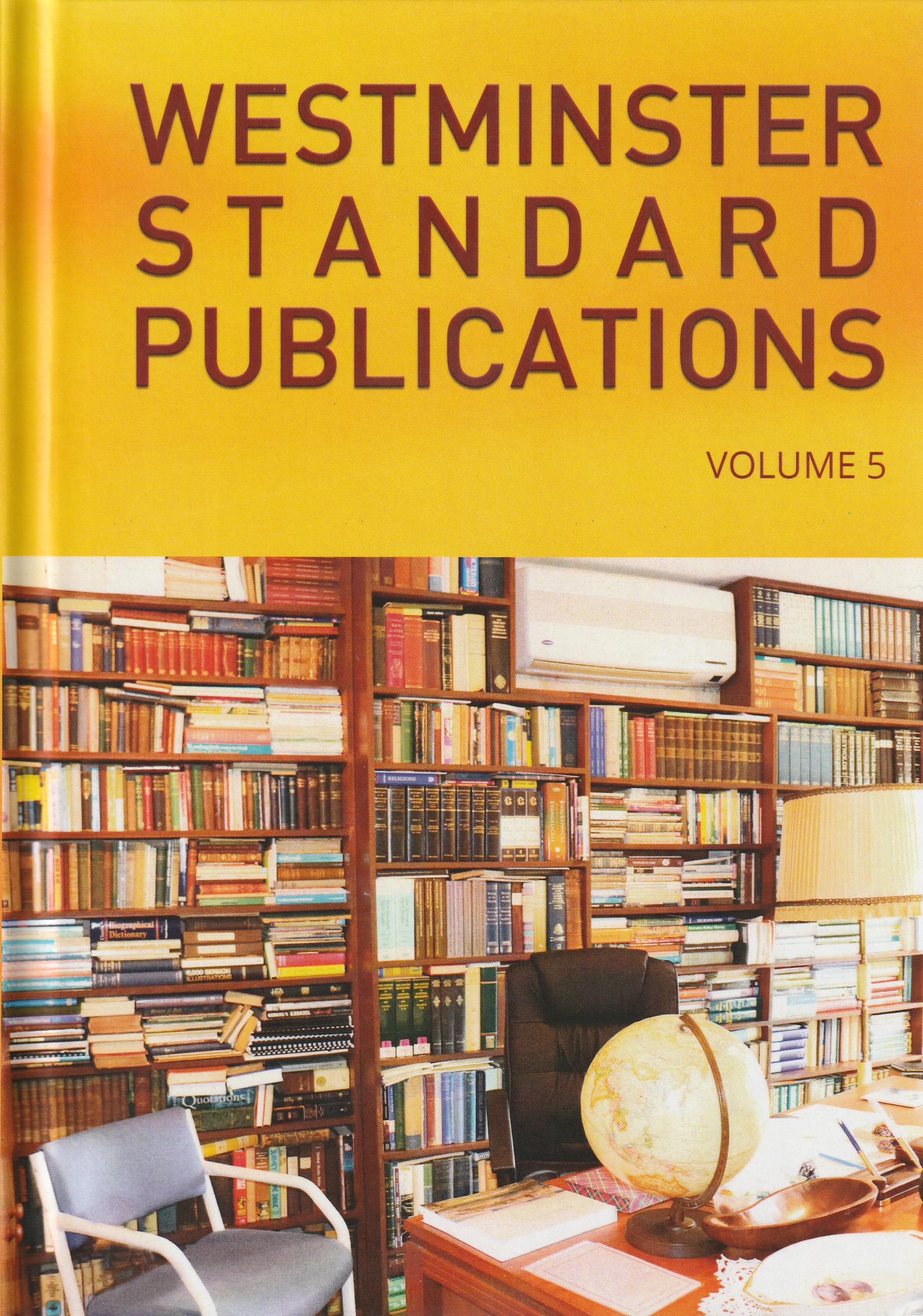 Westminster Standard Publications Vol. 5