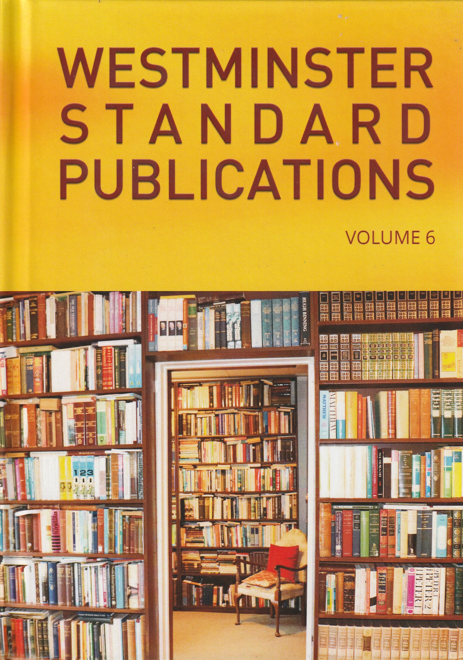 Westminster Standard Publications Vol. 6