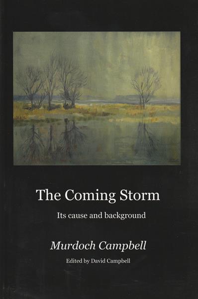 The Coming Storm: Its Cause and Background